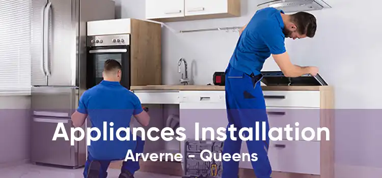 Appliances Installation Arverne - Queens