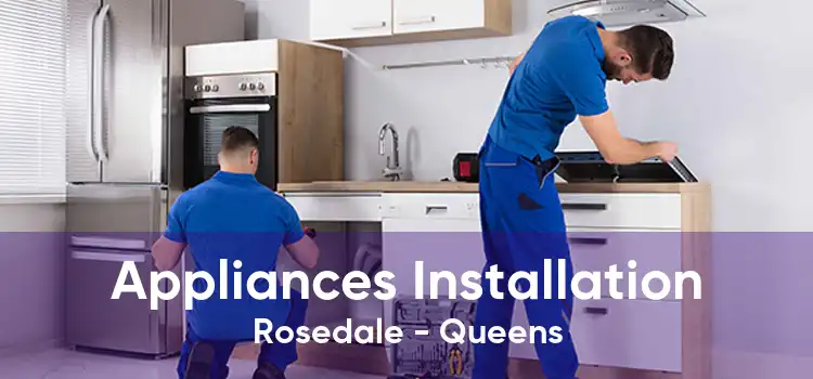 Appliances Installation Rosedale - Queens