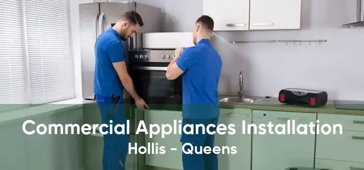 Commercial Appliances Installation Hollis - Queens