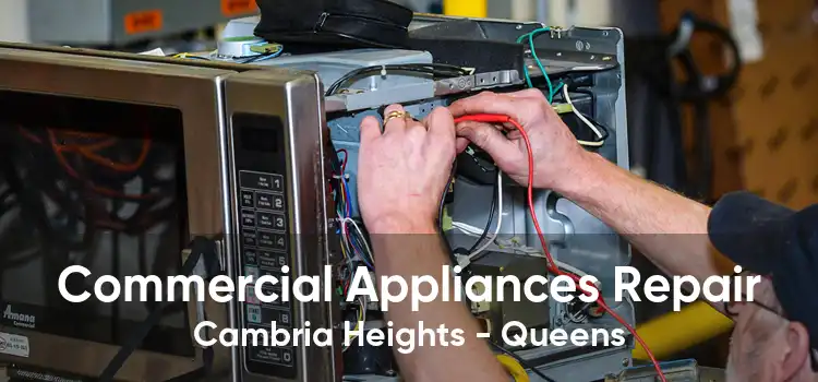 Commercial Appliances Repair Cambria Heights - Queens