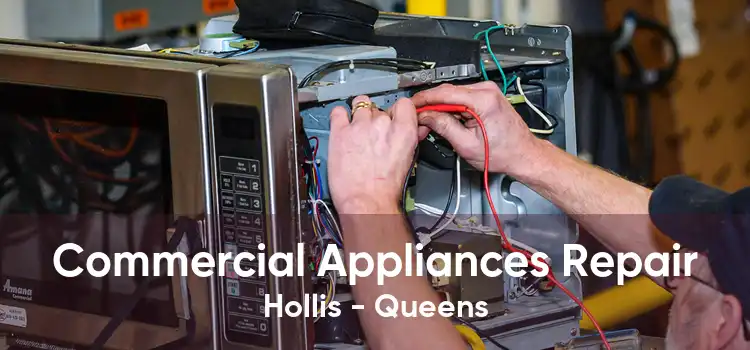 Commercial Appliances Repair Hollis - Queens