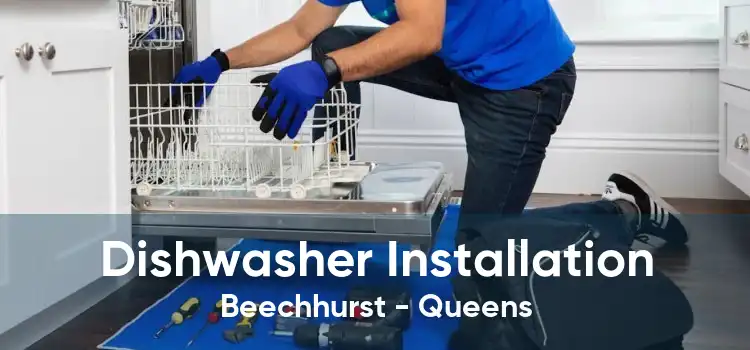 Dishwasher Installation Beechhurst - Queens