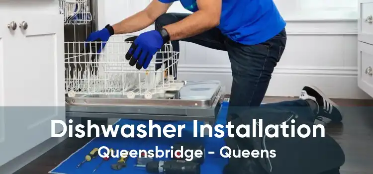 Dishwasher Installation Queensbridge - Queens