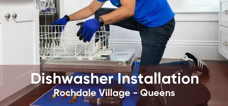 Dishwasher Installation Rochdale Village - Queens