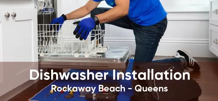 Dishwasher Installation Rockaway Beach - Queens