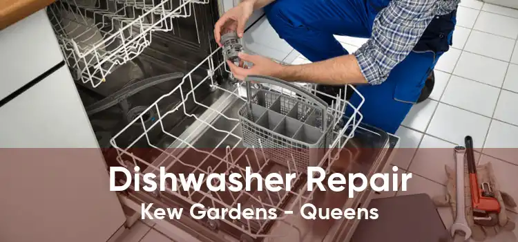 Dishwasher Repair Kew Gardens - Queens