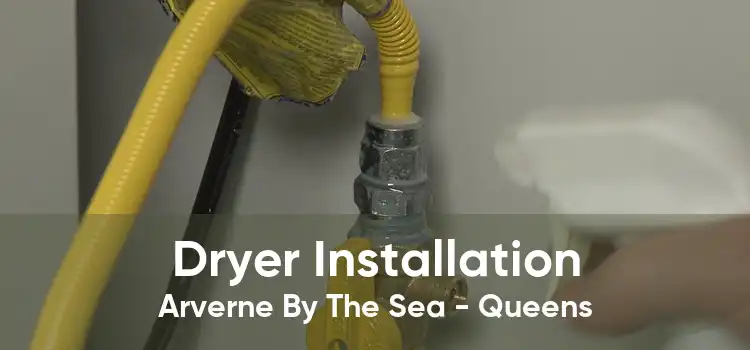 Dryer Installation Arverne By The Sea - Queens