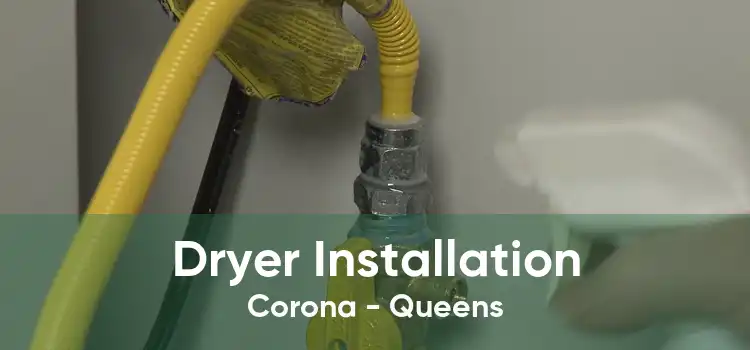 Dryer Installation Corona - Queens