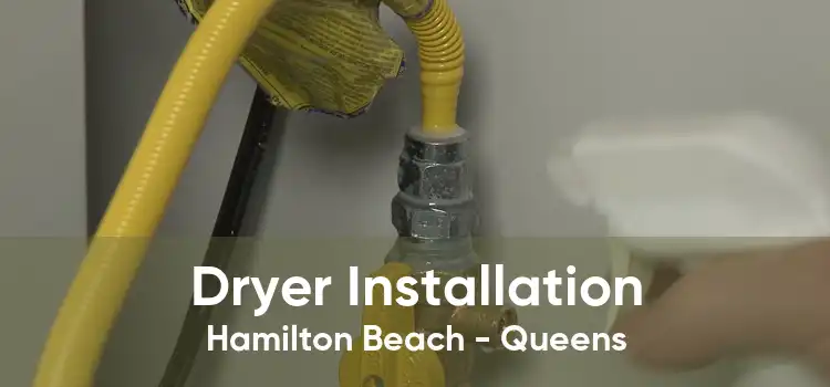 Dryer Installation Hamilton Beach - Queens