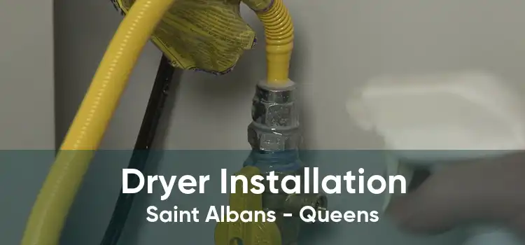 Dryer Installation Saint Albans - Queens