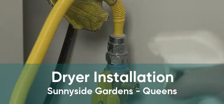 Dryer Installation Sunnyside Gardens - Queens