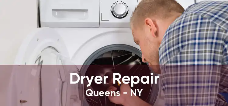 Dryer Repair Queens - NY