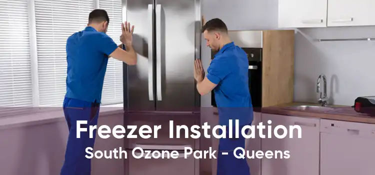 Freezer Installation South Ozone Park - Queens