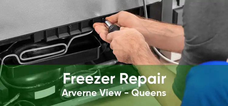 Freezer Repair Arverne View - Queens