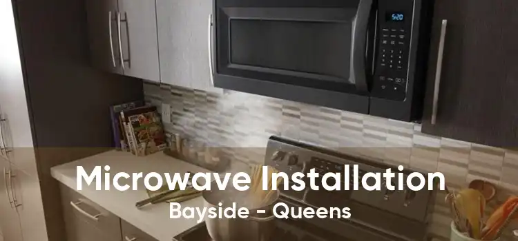 Microwave Installation Bayside - Queens