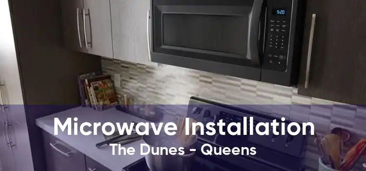 Microwave Installation The Dunes - Queens