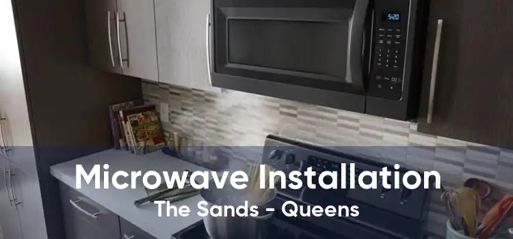 Microwave Installation The Sands - Queens