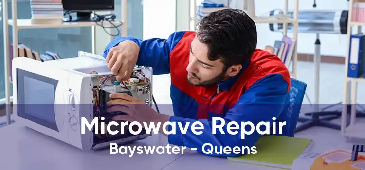 Microwave Repair Bayswater - Queens