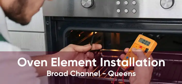 Oven Element Installation Broad Channel - Queens