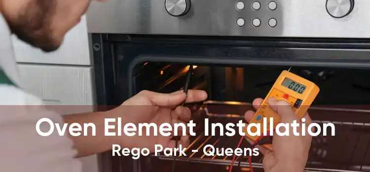 Oven Element Installation Rego Park - Queens