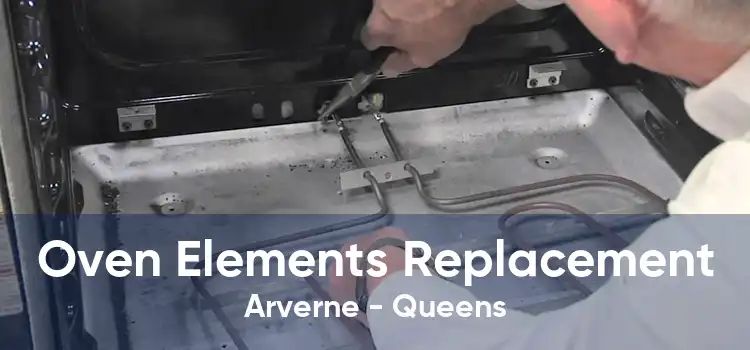 Oven Elements Replacement Arverne - Queens