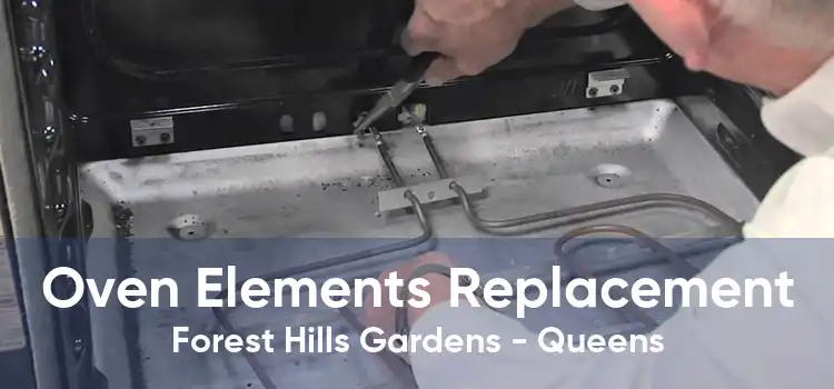 Oven Elements Replacement Forest Hills Gardens - Queens