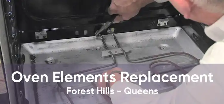 Oven Elements Replacement Forest Hills - Queens