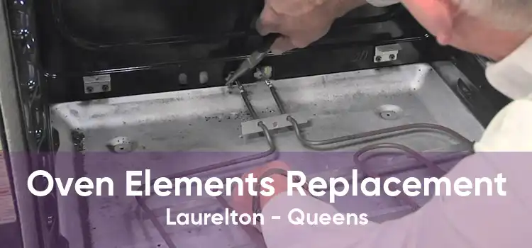 Oven Elements Replacement Laurelton - Queens