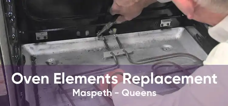 Oven Elements Replacement Maspeth - Queens