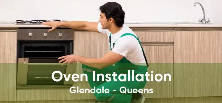 Oven Installation Glendale - Queens