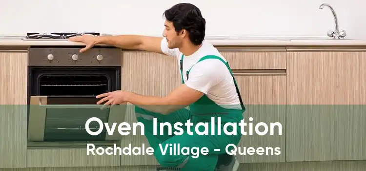 Oven Installation Rochdale Village - Queens