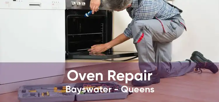 Oven Repair Bayswater - Queens