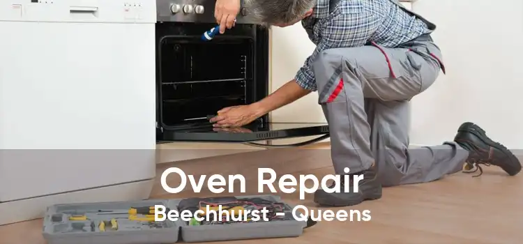 Oven Repair Beechhurst - Queens