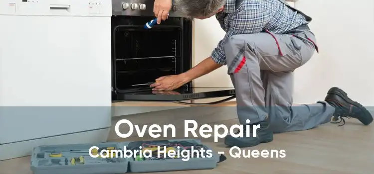 Oven Repair Cambria Heights - Queens