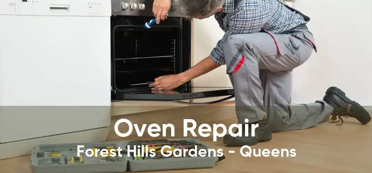 Oven Repair Forest Hills Gardens - Queens