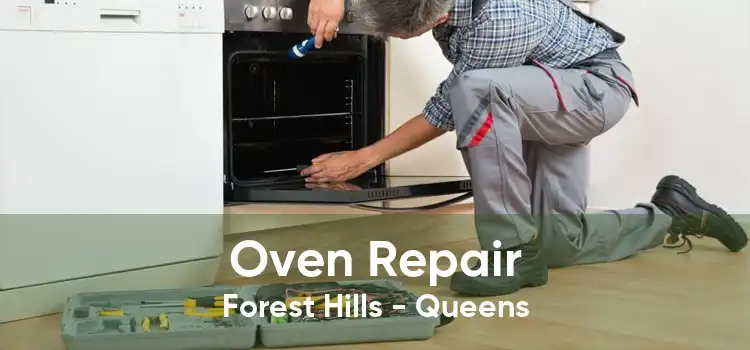 Oven Repair Forest Hills - Queens