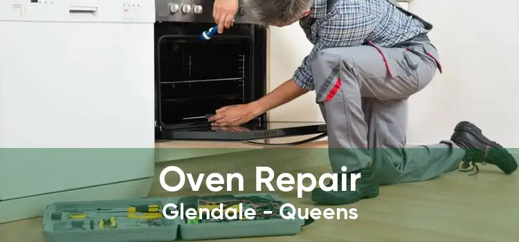 Oven Repair Glendale - Queens