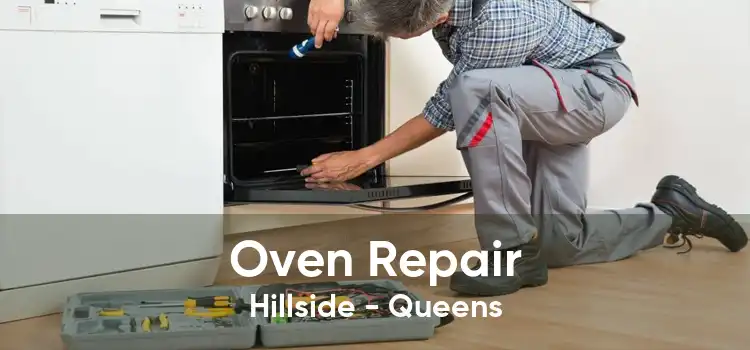 Oven Repair Hillside - Queens