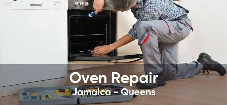 Oven Repair Jamaica - Queens