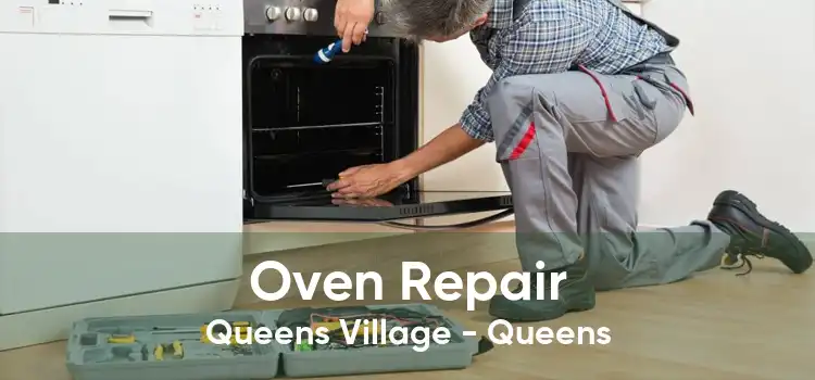 Oven Repair Queens Village - Queens