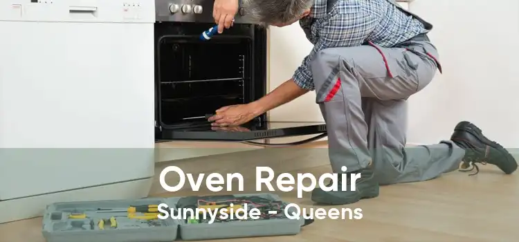 Oven Repair Sunnyside - Queens