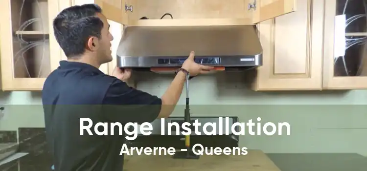 Range Installation Arverne - Queens