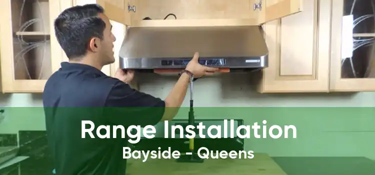 Range Installation Bayside - Queens