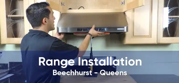 Range Installation Beechhurst - Queens