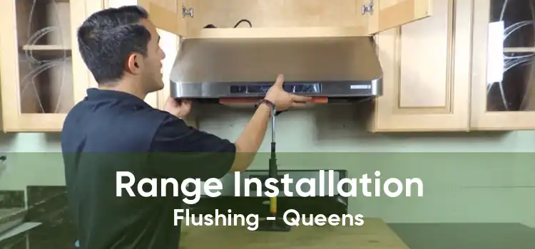 Range Installation Flushing - Queens