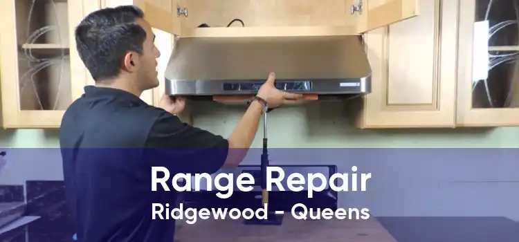 Range Repair Ridgewood - Queens