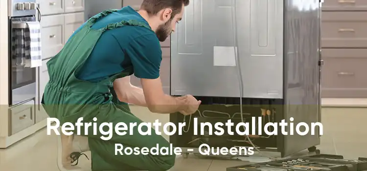 Refrigerator Installation Rosedale - Queens