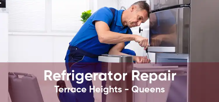 Refrigerator Repair Terrace Heights - Queens