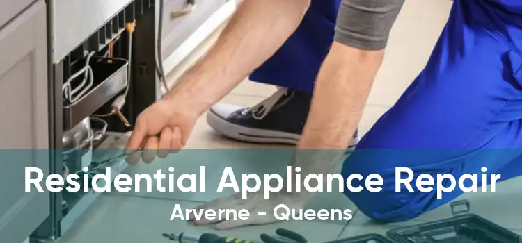 Residential Appliance Repair Arverne - Queens