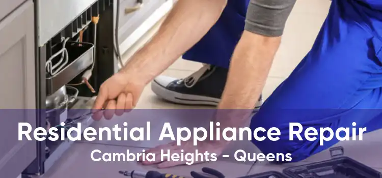 Residential Appliance Repair Cambria Heights - Queens